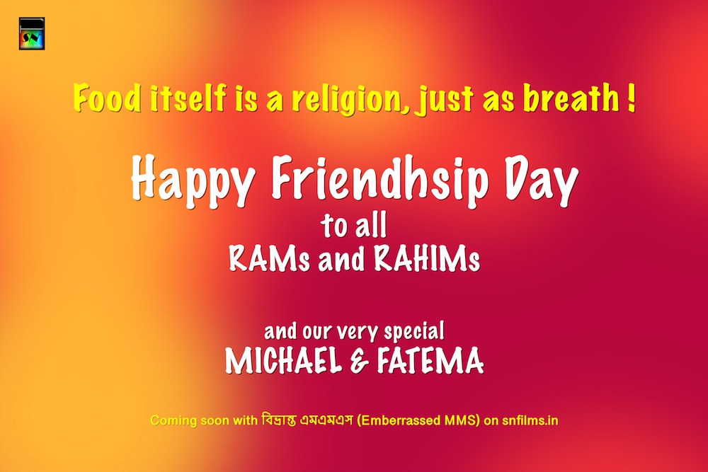 Happy friendship day 2019 from team SN Films