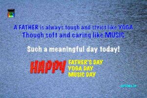 Happy father's day, International day of yoga, World music day - 2020