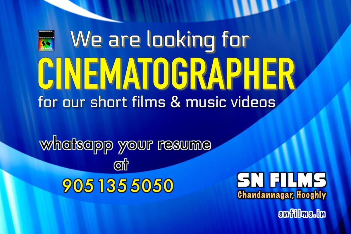 Looking for Cinematographer - SN Films