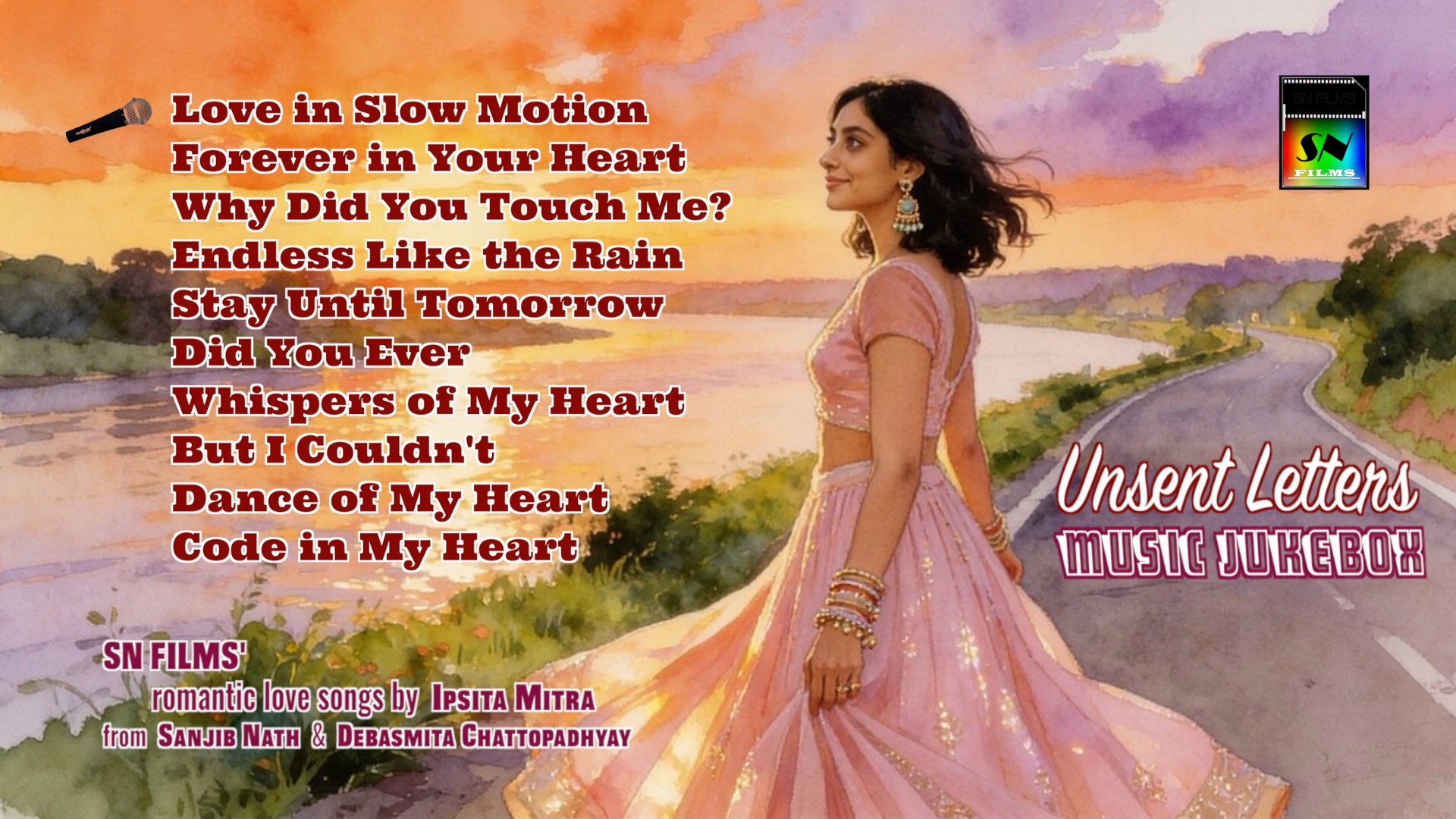 Unsent Letters (Music Jukebox) - Ipsita Mitra | SN FILMS