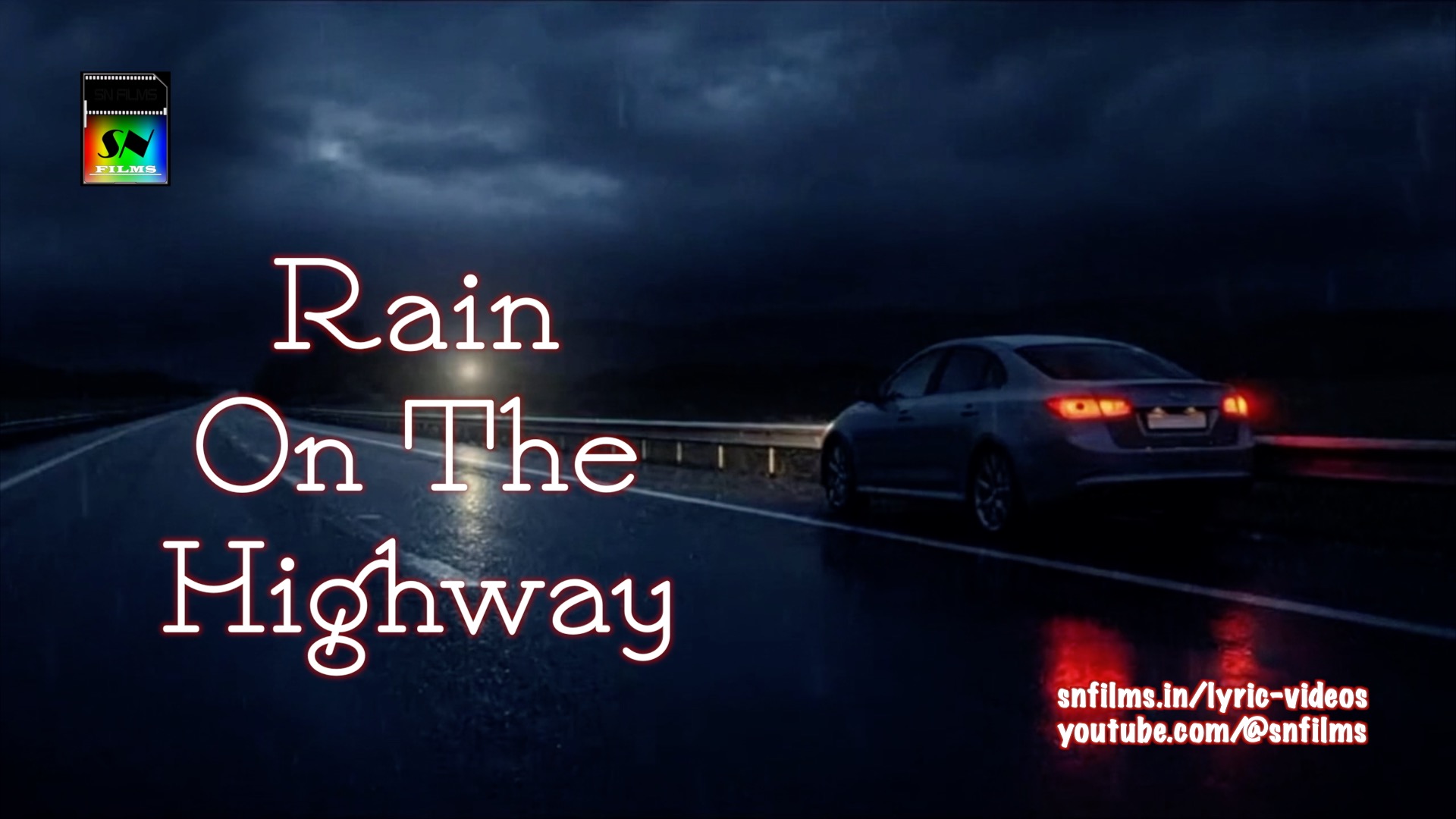 Rain On The Highway - Ipsita Mitra | SN FILMS