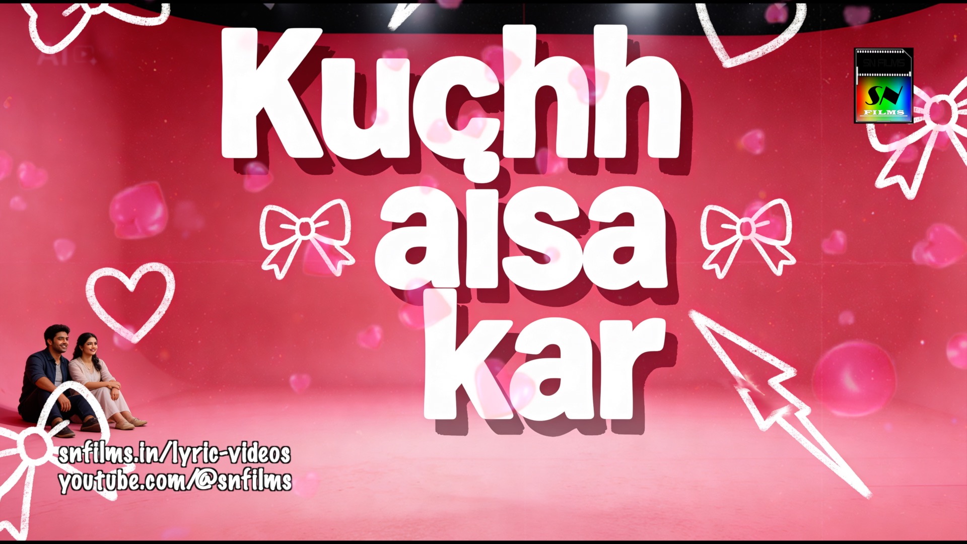 कुछ ऐसा कर (Kuchh Aisa Kar) - Mayuk Sinha | SN FILMS